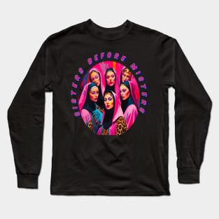 Sisters before misters, cool galentines girls,galantines, Long Sleeve T-Shirt